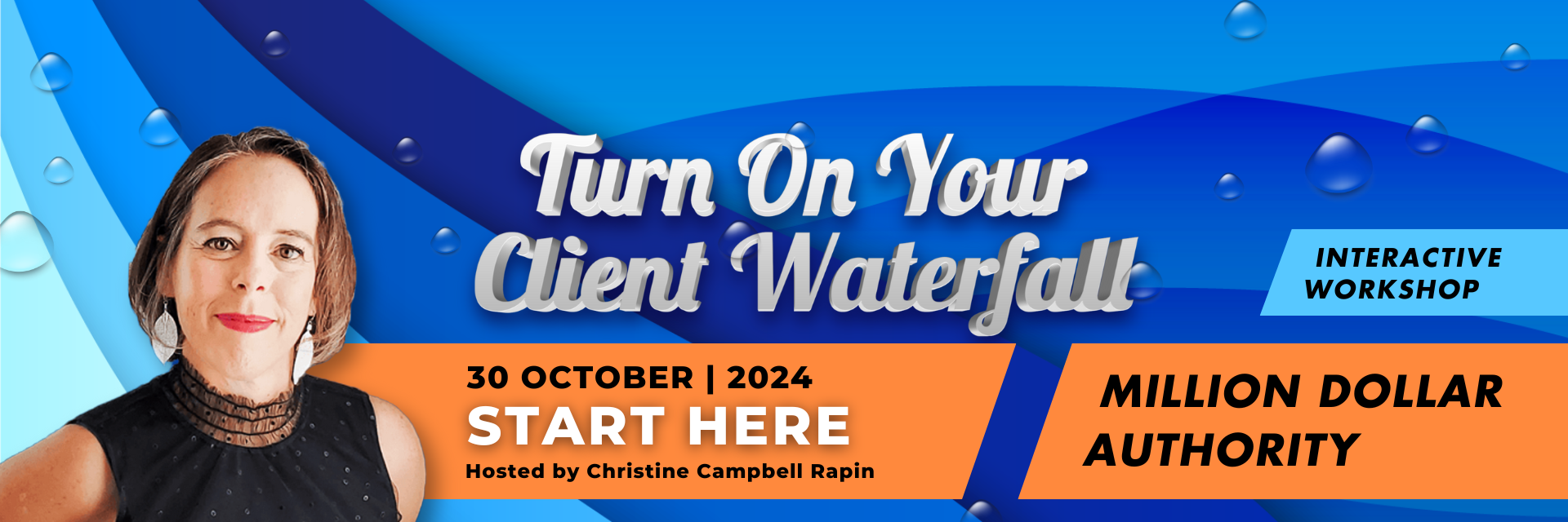 Turn on Your Client Waterfall Million Dollar Authority happening October 30th, 2024